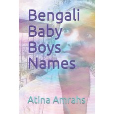 Bengali Baby Boys Names Paperback, Independently Published