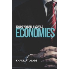 (영문도서) Scaling Ventures in Volatile Economies Paperback, English, 9781850343714