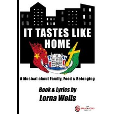 (영문도서) It Tastes Like Home: Book & Lyrics Paperback, Bread & Roses Theatre, English, 9781912504077