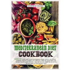 Mediterranean diet cookbook: 3 books in 1: LEARN HOW TO COOK MEDITERRANEAN RECIPES THROUGH THIS DETA... Paperback, Indipendently Published, English, 9781801681865