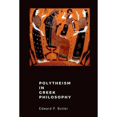 (영문도서)Polytheism in Greek Philosophy Paperback, Phaidra Editions, English, 9798349274312