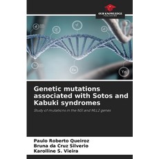 (영문도서)Genetic mutations associated with Sotos and Kabuki syndromes Paperback, Our Knowledge Publishing, English, 9786200755827