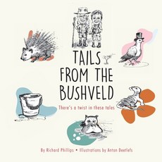 (英文圖書)Tails from the Bushveld 平裝版, Bushveld Publishing, 英文