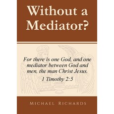 (英文圖書)Without a Mediator? 平裝版, Youth Sowing Truth, 英文