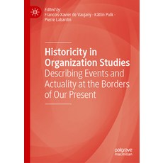 (英文圖書)Historicity in Organization Studies: Describing Events and Actuality at the Bord... 精裝版, Palgrave MacMillan, 英文