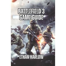 (英文圖書)Battlefield 3 Game Guide: Learn Professional Positioning and Winning Tactics Th... 平裝版, Independently Published, 英文