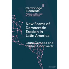 (영문도서)New Forms of Democratic Erosion in Latin America Paperback, Cambridge University Press, English, 9781009862493