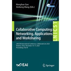 (英文圖書)Collaborative Computing: Networking Applications and Worksharing: 20th Eai Inte... 平裝版, Springer, 英文