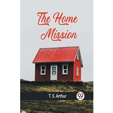 (영문도서) The Home Mission Paperback, Double 9 Books, English, 9789359957906