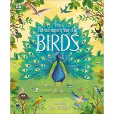 (영문도서) The Extraordinary World of Birds Hardcover, DK Publishing (Dorling Kind..., English, 9780744050080