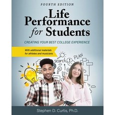 Life Performance for Students: Creating Your Best College Experience Paperback, Cognella Academic Publishing, English, 9781516535606