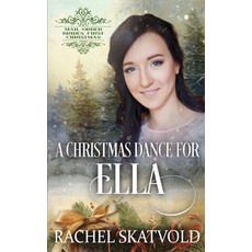 (영문도서) A Christmas Dance for Ella Paperback, Independently Published, English, 9798329848021