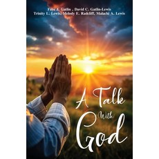 (영문도서)A Talk With God Paperback, Journal Joy, LLC, English, 9781967176168