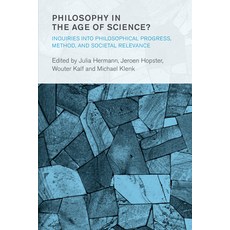 Philosophy in the Age of Science?: Inquiries into Philosophical Progress Method and Societal Relev... Paperback, Rowman & Littlefield Publishers