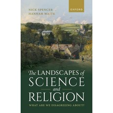 (영문도서) The Landscapes of Science and Religion: What Are We Disagreeing About? Hardcover, Oxford University Press, English, 9780198878759