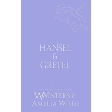 (英文圖書)Hansel & Gretel: Never Have I Ever 平裝版, Willow Winters Publishing LLC, 英文