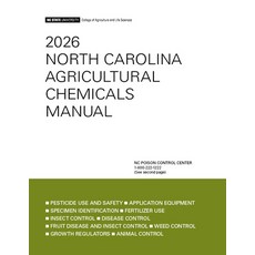 (영문도서)2026 North Carolina Agricultural Chemicals Manual Paperback, NC State Extension, English, 9781469692838