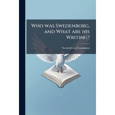 (영문도서)Who was Swedenborg and What are his Writing? Paperback, Hutson Street Press, English, 9781024153392