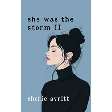 (영문도서) She Was The Storm II Paperback, Independently Published, English, 9798337507071