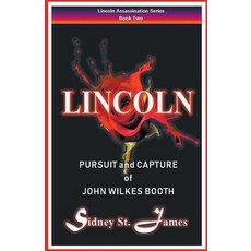 Lincoln - Pursuit and Capture of John Wilkes Booth Paperback, Beebop Publishing Group