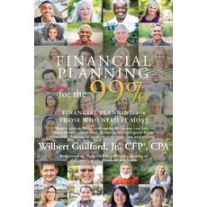 (영문도서) Financial Planning for the 99%: Financial Planning for Those Who Need it Most Paperback, Readersmagnet LLC, English, 9798890914903