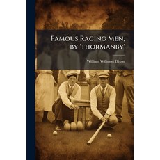 (英文圖書)Famous Racing Men by 'thormanby' 平裝版, Hutson Street Press, 英文