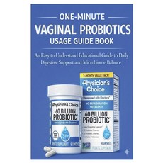 (영문도서)One-Minute Vaginal Probiotics Usage Guide Book: An Easy-to-Understand Educationa... Paperback, Independently Published, English, 9798241159175