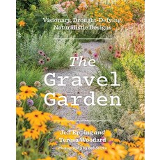 (영문도서)The Gravel Garden: Visionary Drought-Defying Naturalistic Designs Hardcover, Timber Press (OR), English, 9781643264820