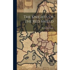 (영문도서) The Knights Of The Red Shield Hardcover, Legare Street Press, English, 9781019445525