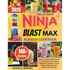 paperback Book The Ultimate Ninja Blast Max Blender Cookbook: Blast off your cravings one sip at