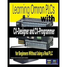 (英文圖書)Learning Omron PLCs with CX-Designer and CX-Programmer for Beginners Without Usi... 平裝版, Independently Published, English