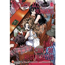 (영문도서)Destroy All Humans. They Can't Be Regenerated. a Magic: The Gathering Manga Vol... Paperback, Viz Media, English, 9781974762798