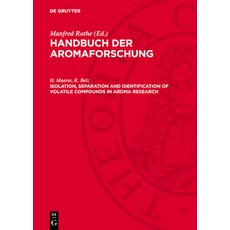 (영문도서) Isolation Separation and Identification of Volatile Compounds in Aroma Research Hardcover, de Gruyter, English, 9783112780527