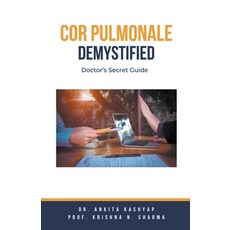 (영문도서) Cor Pulmonale Demystified: Doctor's Secret Guide Paperback, Virtued Press, English, 9798224692071