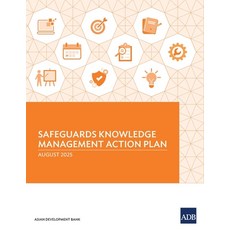 (영문도서)Safeguards Knowledge Management Action Plan Paperback, Asian Development Bank, English, 9789292773830