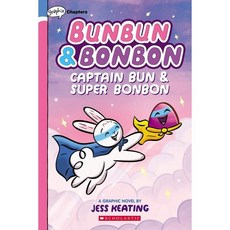 Bunbun & Bonbon #3 : Captain Bun & Super Bonbon, Graphix
