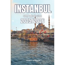 (英文圖書)Istanbul Companion Guide 2025/2026: Everything You Need for a Perfect Trip: Upda... 平裝版, Independently Published, 英文