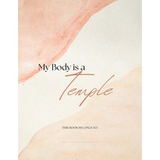 (영문도서)My Body Is a Temple Paperback, Independently Published, English, 9798270074869