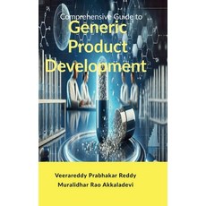 (영문도서) Comprehensive Guide to Generic Product Development: Theory and Practice Hardcover, Notion Press, English, 9798896321316