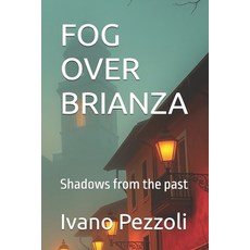 (英文圖書)Fog Over Brianza: Shadows from the past 平裝版, Independently Published, 英文