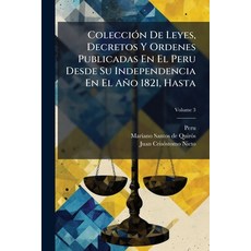 (英文書)Colección De Leyes Decretos Y Ordenes Publicadas En El Peru Desde Su Independen... 平裝版, Nabu Press, English, Paperback