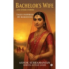 (英文圖書)Bachelor's Wife and Other Stories: Tales Inspired by Ramayana 精裝版, Notion Press, 英文