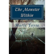 (영문도서)The Monster Within Paperback, Createspace Independent Pub..., English, 9781515175759