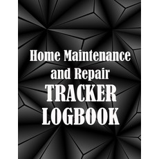 (영문도서) Home Maintenance and Repair Tracker Logobok: Amazing Gift Idea Elegant Handyman Log To Keep R... Paperback, Roger Nakes, English, 9783986089023
