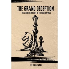 (英文圖書)The Grand Deception: The Definitive History of the Hidden World 平裝版, Independently Published, English, Paperback