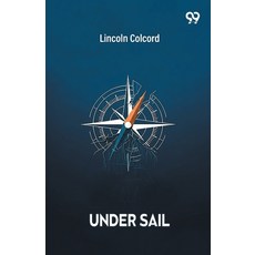 (영문도서)Under Sail Paperback, Double 9 Books, English, 9789373403076