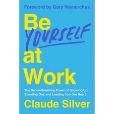 (英文圖書)Be Yourself at Work: The Groundbreaking Power of Showing Up Standing Out and L... 精裝版, Harper Business, 英文