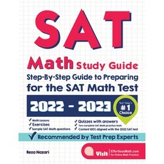 (영문도서) SAT Math Study Guide: Step-By-Step Guide to Preparing for the SAT Math Test Paperback, Effortless Math Education, English, 9781637191309