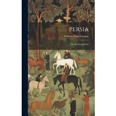 (영문도서) Persia: The Awakening East Hardcover, Legare Street Press, English, 9781020363672