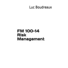 (영문도서) FM 100-14 Risk Management Paperback, Independently Published, English, 9798832767048